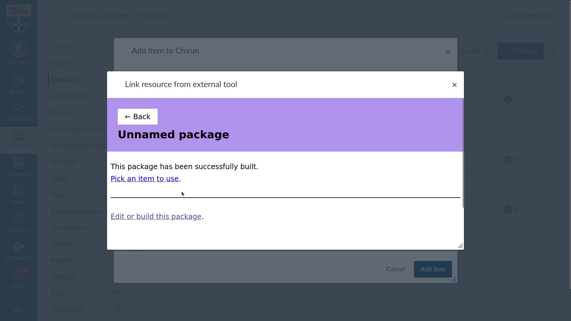 A dialog containing the text "This package has been successfully built." Underneath is a link, "Pick an item to use".